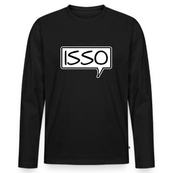 Speech bubble "Isso" Agree Affirm - Men's Premium Organic Long Sleeve Shirt - black - Front - Nico (187cm)