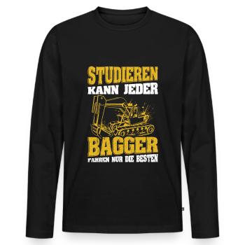 Studieren kann Jeder - Bagger fahren nur die Beste - Männer Premium Bio Langarmshirt - Schwarz - Vorne - Nico (187cm)