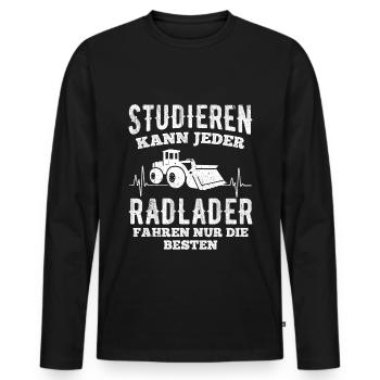 Studieren Kann Jeder Radlader fahren Nur Die Beste - Männer Premium Bio Langarmshirt - Schwarz - Vorne - Nico (187cm)
