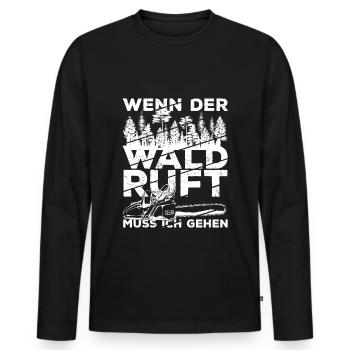 WENN DER WALD RUFT MUSS ICH GEHEN Holzfäller Walda - Männer Premium Bio Langarmshirt - Schwarz - Vorne - Nico (187cm)
