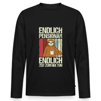 Endlich Pensionär, endlich nix tun Rentner - Männer Premium Bio Langarmshirt - Schwarz - Vorne - Nico (187cm)