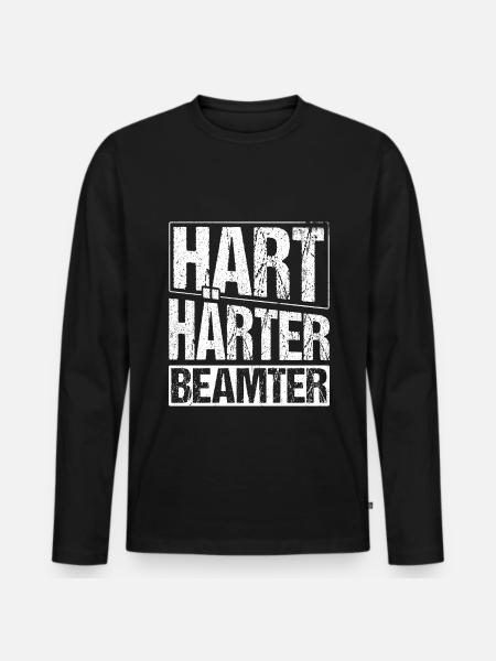 Hart Härter Beamter - Beamten Geschenk - Männer Premium Bio Langarmshirt - Schwarz