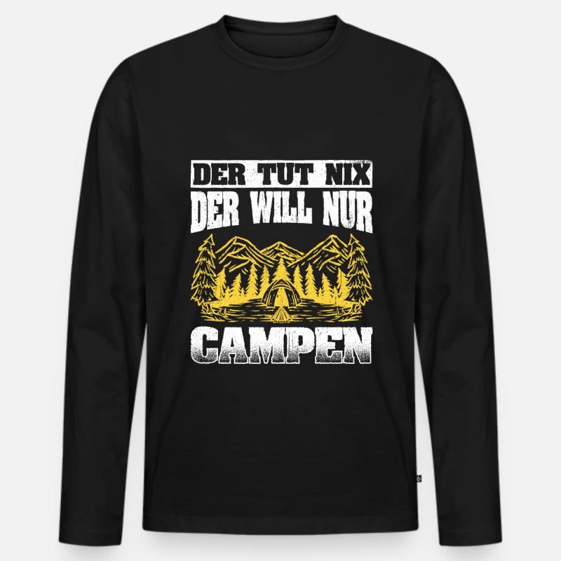 Camping Geschenk Campen Camper Sprüche - Männer Premium Bio Langarmshirt - Schwarz