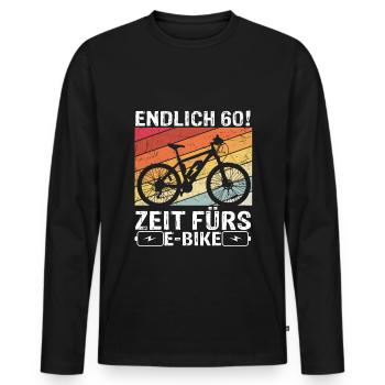 Endlich 60 - Zeit fürs E-Bike, Fahrrad E-Biker Geb - Männer Premium Bio Langarmshirt - Schwarz - Vorne - Nico (187cm)