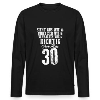 Sieht aus wie 18 fühlt sich wie 16 verhalten wie 6 - Männer Premium Bio Langarmshirt - Schwarz - Vorne - Nico (187cm)