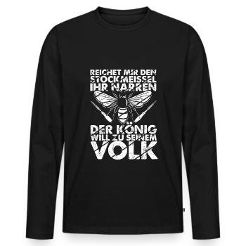 REICHET MIR DEN STOCKMEISSEL IHR NARREN DER KÖNIG - Männer Premium Bio Langarmshirt - Schwarz - Vorne - Nico (187cm)