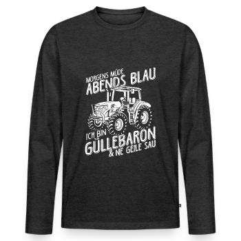 Güllebaron Gülle Fahren Landwirt Bauer Geschenkide - Männer Premium Bio Langarmshirt - Anthrazit meliert - Vorne - Nico (187cm)