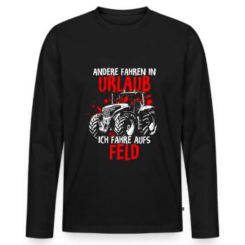 Andere Fahren In Urlaub Ich Fahre Aufs Feld - Land - Männer Premium Bio Langarmshirt - Schwarz - Vorne - Nico (187cm)