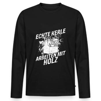 Tischler Schreiner Holz - Echte Kerle arbeiten mit - Männer Premium Bio Langarmshirt - Schwarz - Vorne - Nico (187cm)