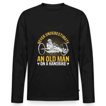 Handbike Opa Handdreirad Spruch Geschenk für Dreir - Männer Premium Bio Langarmshirt - Schwarz - Vorne - Nico (187cm)