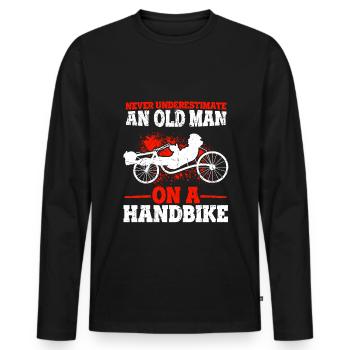 Never Underestimate An Old Man On A Handbike - Han - Männer Premium Bio Langarmshirt - Schwarz - Vorne - Nico (187cm)