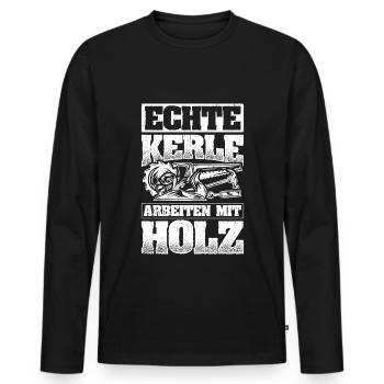 Tischler Schreiner Holz Spruch Handwerker Holz Arb - Männer Premium Bio Langarmshirt - Schwarz - Vorne - Nico (187cm)
