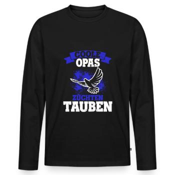 COOLE OPAS ZÜCHTEN TAUBEN - Züchter Vogelfreund Gr - Männer Premium Bio Langarmshirt - Schwarz - Vorne - Nico (187cm)