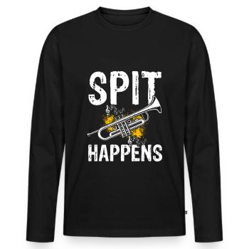 Spit Happens! Trompete Orchester Musik Geschenk Tr - Männer Premium Bio Langarmshirt - Schwarz - Vorne - Nico (187cm)