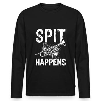 Spit Happens! Trompete Orchester Musik Geschenk Tr - Männer Premium Bio Langarmshirt - Schwarz - Vorne - Nico (187cm)