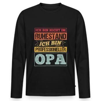Ich bin nicht im Ruhestand ich bin professioneller - Männer Premium Bio Langarmshirt - Schwarz - Vorne - Nico (187cm)