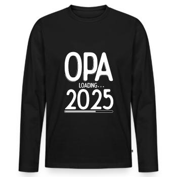 Opa Loading 2025 Babyankündigung Geburt Familienop - Männer Premium Bio Langarmshirt - Schwarz - Vorne - Nico (187cm)