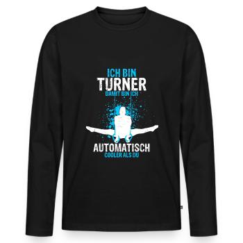 Ich Bin Turner Damit Automatisch Cooler Als Du Tur - Männer Premium Bio Langarmshirt - Schwarz - Vorne - Nico (187cm)