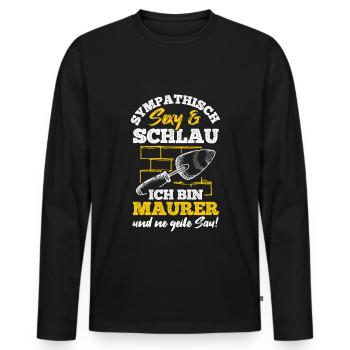 Sympathisch Sexy & Schlau Ich Bin Maurer Und Ne Ge - Männer Premium Bio Langarmshirt - Schwarz - Vorne - Nico (187cm)