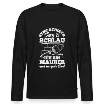 Sympathisch Sexy & Schlau Ich Bin Maurer Und Ne Ge - Männer Premium Bio Langarmshirt - Schwarz - Vorne - Nico (187cm)