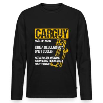 Car Guy Like A Regular Guy Tuning Autoliebhaber Re - Männer Premium Bio Langarmshirt - Schwarz - Vorne - Nico (187cm)