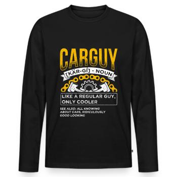 Car Guy Like A Regular Guy Tuning Autoliebhaber Re - Männer Premium Bio Langarmshirt - Schwarz - Vorne - Nico (187cm)