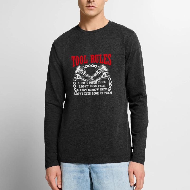 Tool Rules: Don't Touch, Move, Borrow Men's Premium Organic Long Sleeve Shirt