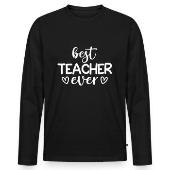 Best Teacher Ever - Männer Premium Bio Langarmshirt - Schwarz - Vorne - Nico (187cm)