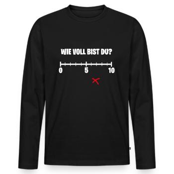 Wie voll bist du ? Alkohol - Party - Saufen - Männer Premium Bio Langarmshirt - Schwarz - Vorne - Nico (187cm)