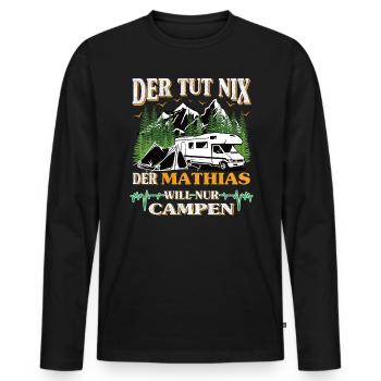 Camper Mathias der tut nix der will nur campen - Männer Premium Bio Langarmshirt - Schwarz - Vorne - Nico (187cm)