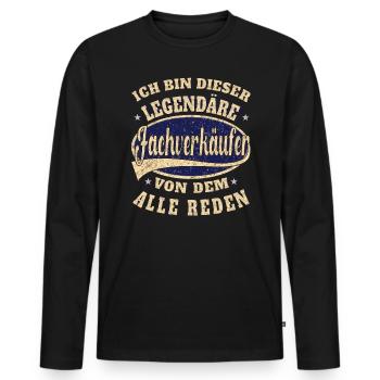 Verkäufer ich bin dieser legendäre Fachverkäufer - Männer Premium Bio Langarmshirt - Schwarz - Vorne - Nico (187cm)