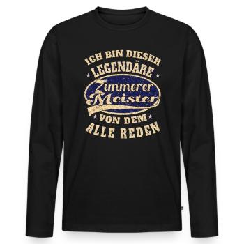 Zimmerer Meister ich bin dieser legendäre Zimmerer - Männer Premium Bio Langarmshirt - Schwarz - Vorne - Nico (187cm)