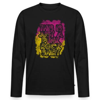 This Is Just A Punk Rock Design Musik Rock - Männer Premium Bio Langarmshirt - Schwarz - Vorne - Nico (187cm)