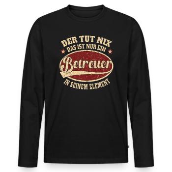 Betreuer der tut nix - Männer Premium Bio Langarmshirt - Schwarz - Vorne - Nico (187cm)