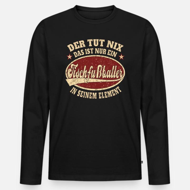Tischfußball Der tut nix das ist nur ein - Männer Premium Bio Langarmshirt - Schwarz