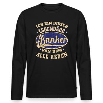 Banker Ich bin dieser legendäre Banker - Männer Premium Bio Langarmshirt - Schwarz - Vorne - Nico (187cm)