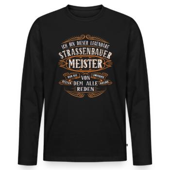 Straßenbauer Meister Ich bin dieser legendäre - Männer Premium Bio Langarmshirt - Schwarz - Vorne - Nico (187cm)