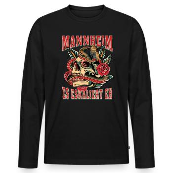 Mannheim Frau Geschenk es eskaliert eh Frauen - Männer Premium Bio Langarmshirt - Schwarz - Vorne - Nico (187cm)
