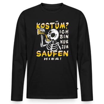 Kostüm? ich bin nur zum saufen hier - Männer Premium Bio Langarmshirt - Schwarz - Vorne - Nico (187cm)