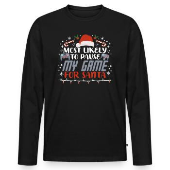 Weihnachten Gamer Gaming Pause My Game For Santa - Männer Premium Bio Langarmshirt - Schwarz - Vorne - Nico (187cm)
