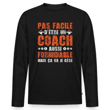pas facile d'étre un coach,coach,coaching,muscu - T-shirt manches longues Premium bio Homme - noir - Devant - Nico (187cm)