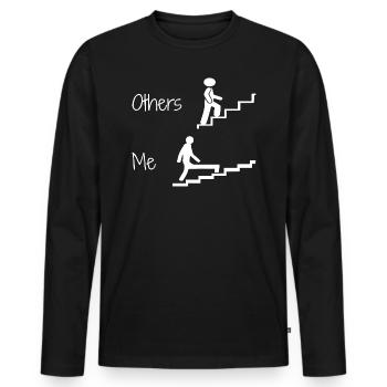 Others and Me Funny Humor Tee Humorous Saying Joke - Men's Premium Organic Long Sleeve Shirt - black - Front - Nico (187cm)