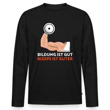 Bildung ist gut, Bizeps ist guter! Fitness Spruch - Männer Premium Bio Langarmshirt - Schwarz - Vorne - Nico (187cm)