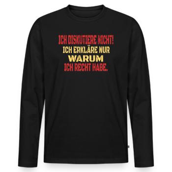 Lustiger Spruch Humor Ich Diskutiere Nicht - Männer Premium Bio Langarmshirt - Schwarz - Vorne - Nico (187cm)