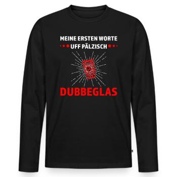 Schorle Pfälzer Dubbeglas Geschenk - Männer Premium Bio Langarmshirt - Schwarz - Vorne - Nico (187cm)
