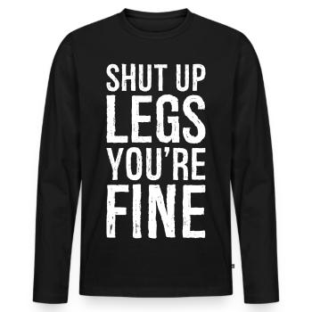 Halt die Klappe, Beine, es geht dir gut - Männer Premium Bio Langarmshirt - Schwarz - Vorne - Nico (187cm)