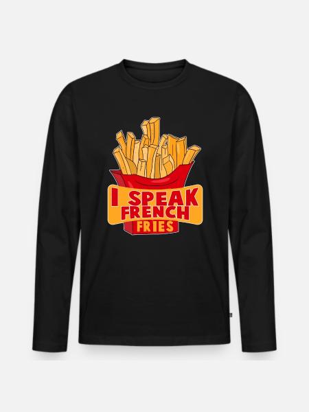 I Speak French Fries - Men's Premium Organic Long Sleeve Shirt - black