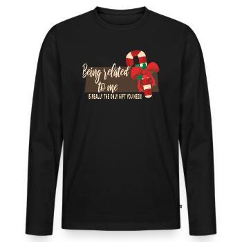 Weihnachten Familie Humor Being Related To Me - Männer Premium Bio Langarmshirt - Schwarz - Vorne - Nico (187cm)