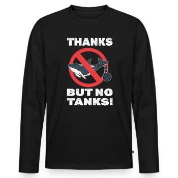 Thanks But No Tanks! Naturschutzbiologe - Männer Premium Bio Langarmshirt - Schwarz - Vorne - Nico (187cm)
