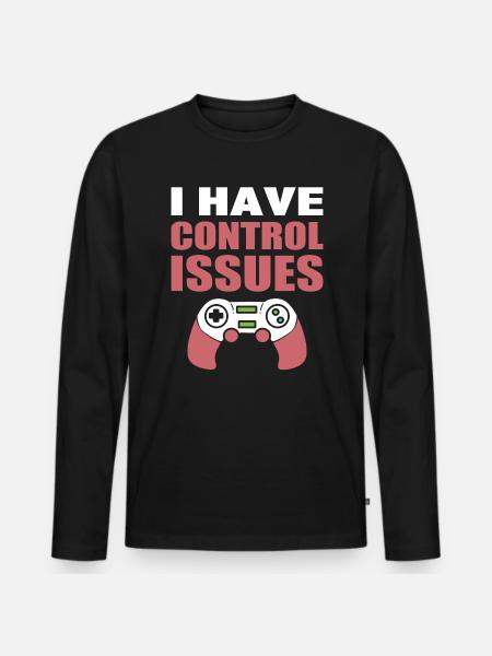 I Have Control Issues Getriebe - Männer Premium Bio Langarmshirt - Schwarz